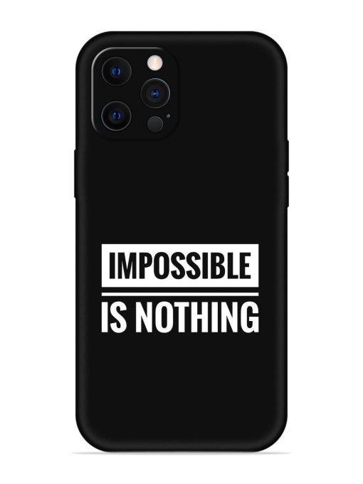 Impossible Is Nothing Embossed Soft Silicone Case for Apple Iphone 12 Pro Edge Zapvi