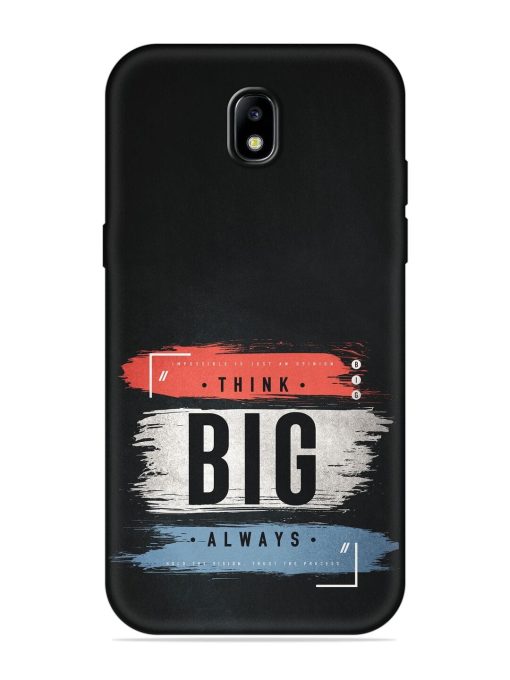 Think Big Always Embossed Soft Silicone Case for Samsung Galaxy J7 (2017) Edge Zapvi