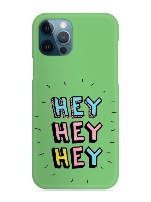 Hey Vector Cartoon Snap Case for Apple Iphone 12 Pro Edge Zapvi