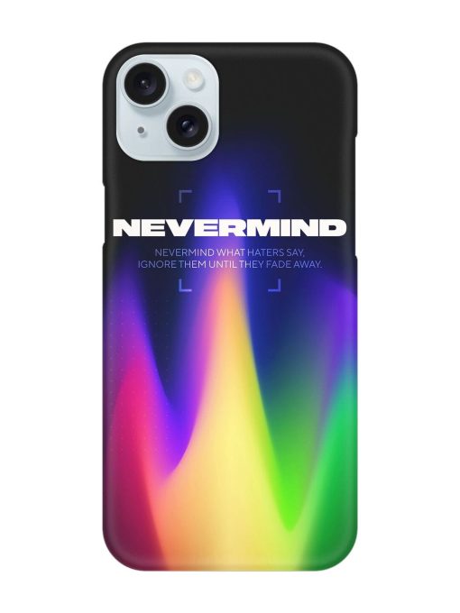 Nevermind Snap Case for Apple Iphone 15 Plus Edge Zapvi