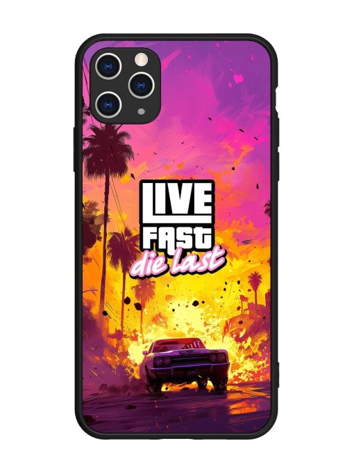 Live Fast Glossy Metal Phone Cover for Apple Iphone 11 Pro Max Edge Zapvi