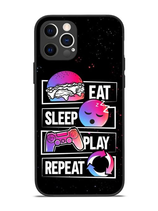 Eat Sleep Play Repeat Glossy Metal Phone Cover for Apple Iphone 12 Pro Edge Zapvi