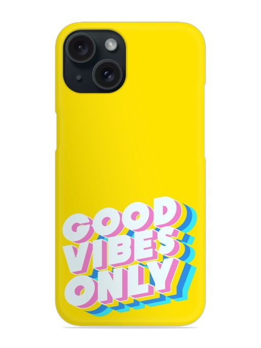 Good Vibes Only Snap Case Edge Zapvi