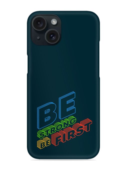 Be Strong First Snap Case Edge Zapvi